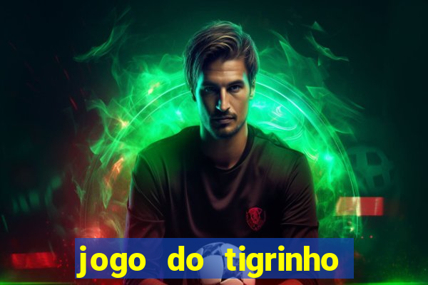 jogo do tigrinho legalizado no brasil